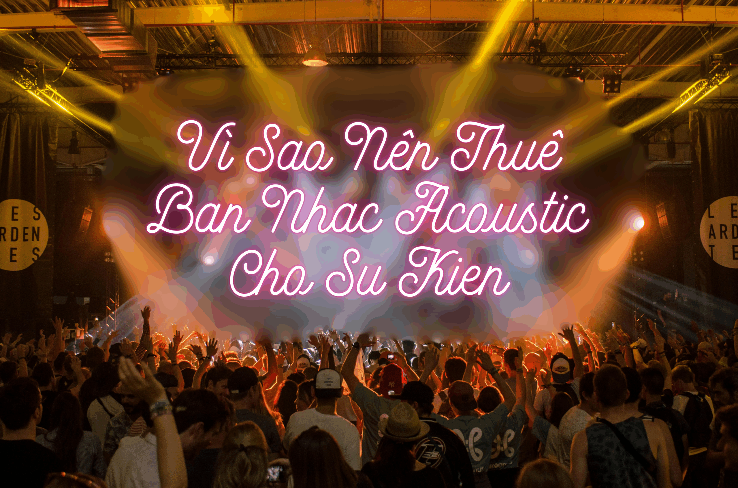 Vì Sao Nên Thuê Ban Nhạc Acoustic Cho Sự Kiện